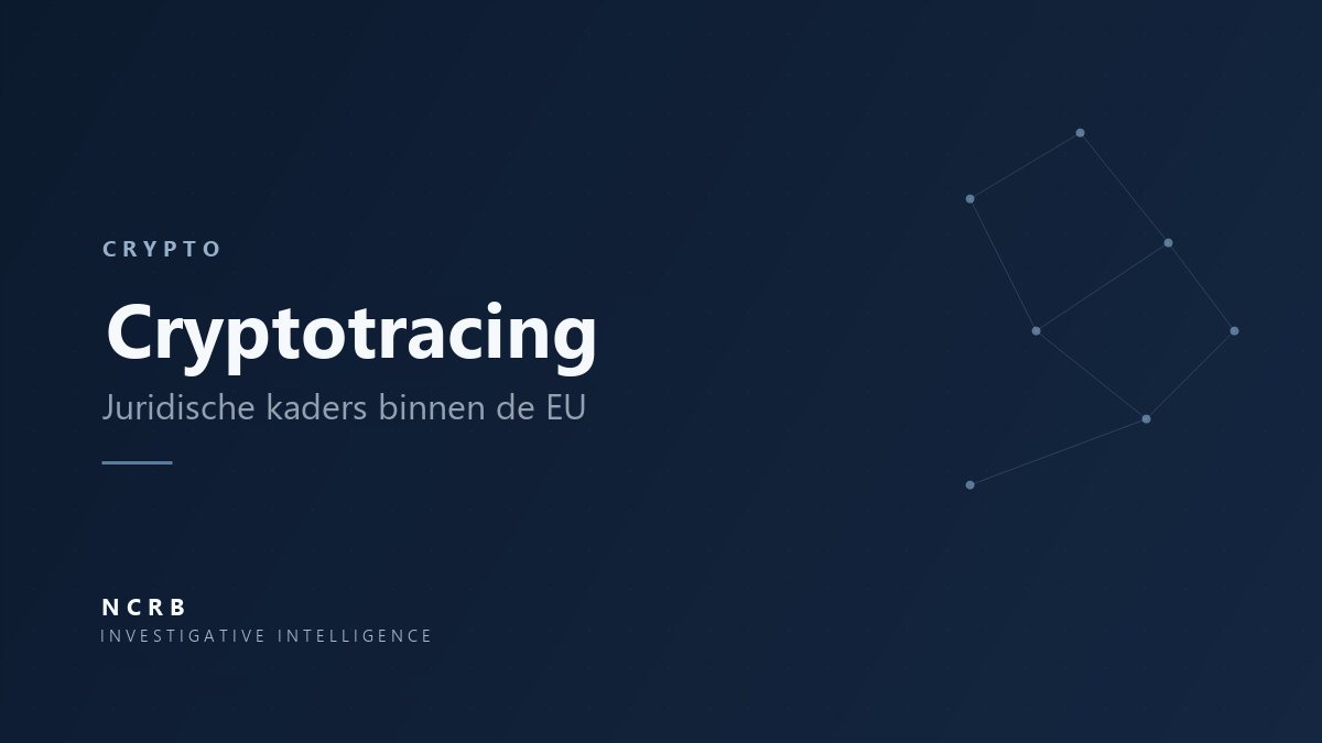 Cryptotracing: juridische kaders binnen de EU
