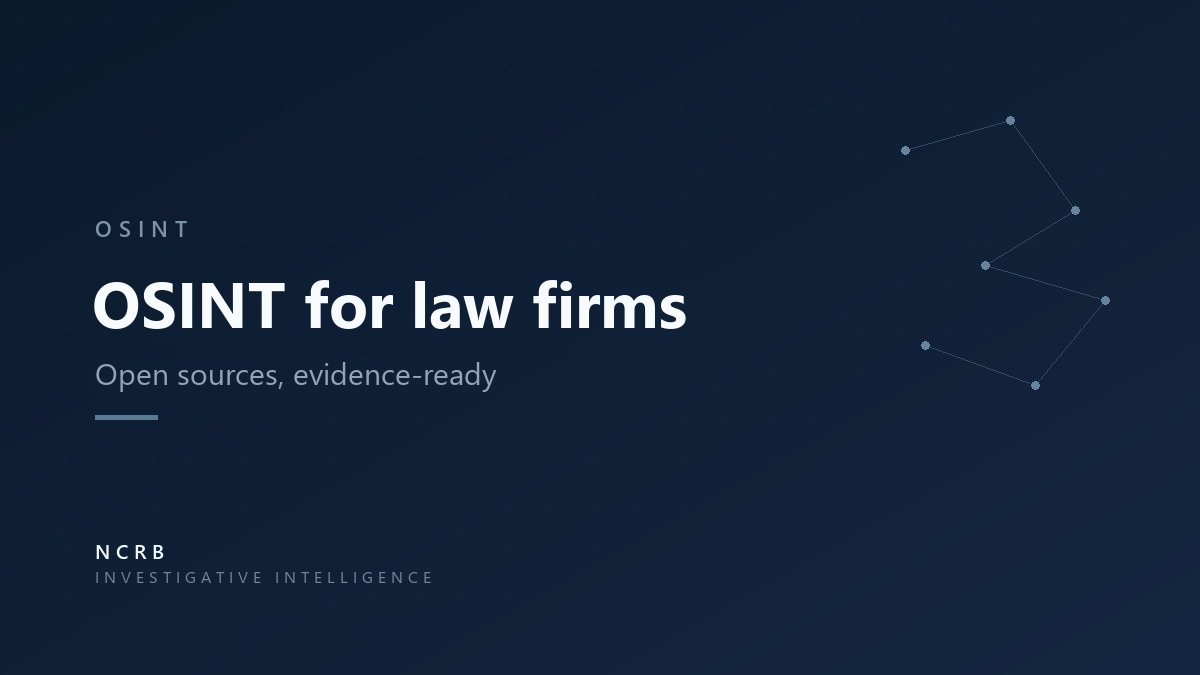 OSINT for law firms: open sources, evidence-ready
