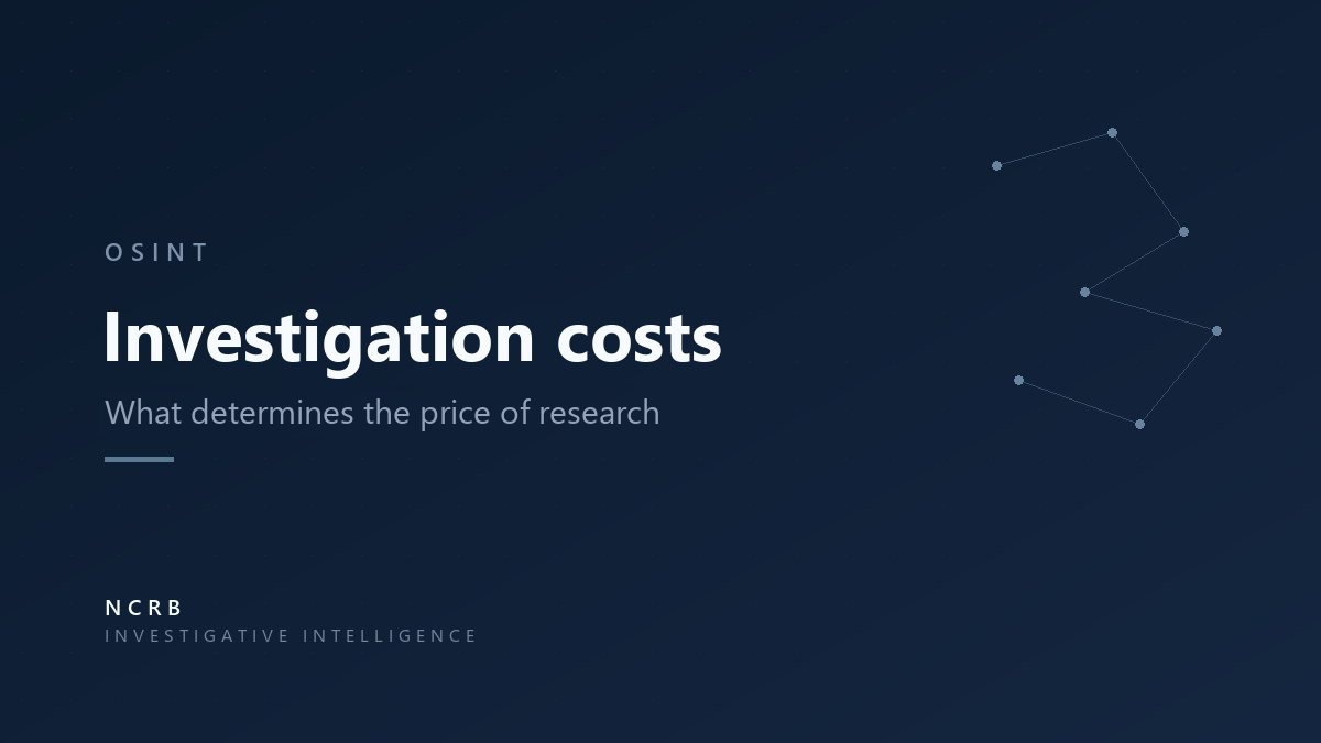 OSINT investigation cost factors explained by licensed Dutch agency NCRB